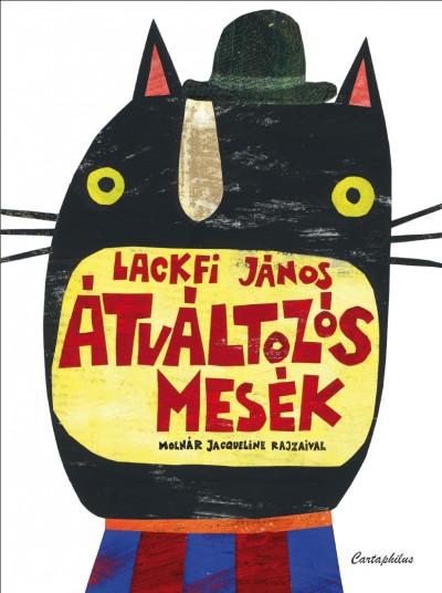 Lackfi J�nos - �tv�ltoz�s mes�k