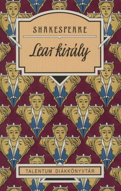 William Shakespeare - Lear kir�ly