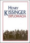 Henry Kissinger - Diplom�cia