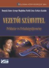 Bosny�k J�nos - Dr. Gyenge Magdolna - Pavlik L�via - Sz�k�cs P�tern� - Vezet�i sz�mvitel