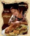 B�di Marg� - Az �n �zvil�gom