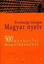 Dr. Bal�zs G�za - �retts�gi t�telek - Magyar nyelv
