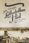 Julie Orringer - L�thatatlan h�d