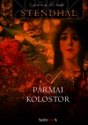 Henri Beyle Stendhal - A p�rmai kolostor