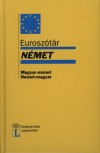 Dorogman Gy�rgy(Szerk.) - Helmut(Szerk.) Willmann - Wolfgang(Szerk.) Worsch - Eurosz�t�r / magyar-n�met, n�met-magyar
