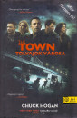 Chuck Hogan - The Town  - A tolvajok v�rosa