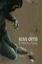 Kiss Ott� - Rem�nyi J�zsef Tam�s(Szerk.) - A m�sik orsz�g