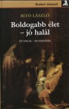 Bit� L�szl� - Boldogabb �let - j� hal�l