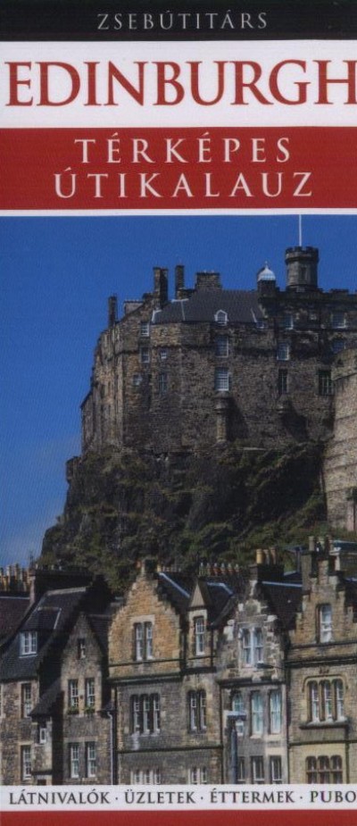 Marion(Szerk.) Dent - Derek(Szerk.) Hall - Edinburgh t�rk�pes �tikalauz