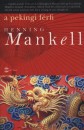 Henning Mankell - A pekingi f�rfi