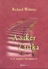 Richard Webster - A siker 7 titka
