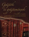 Boka L�szl�(Szerk.) - Ferenczyn� Wendelin L�dia(Szerk.) - Gy�jt�k �s gy�jtem�nyek