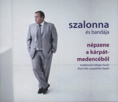 Szalonna �s Band�ja - N�pzene a K�rp�t-medenc�b�l