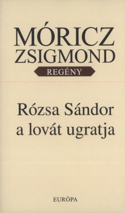 M�ricz Zsigmond - R�zsa S�ndor a lov�t ugratja