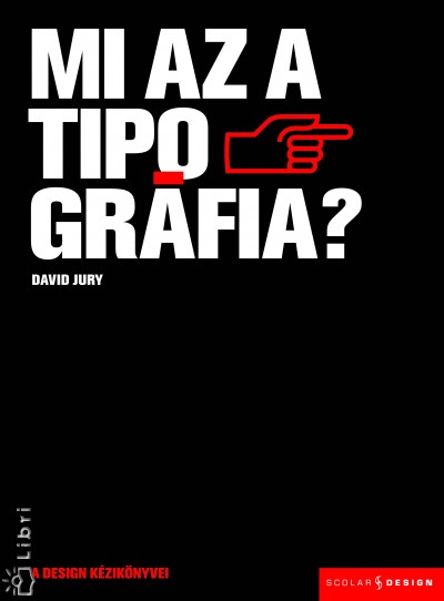 David Jury - Mi az a tipogr�fia?