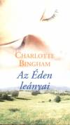 Charlotte Bingham - Az �den le�nyai