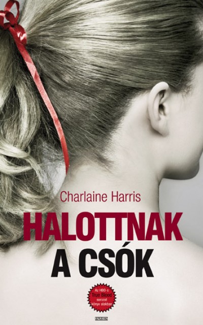 Charlaine Harris - Halottnak a cs�k
