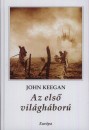 John Keegan - Az els� vil�gh�bor�
