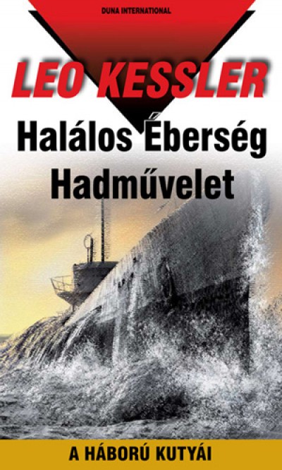 Leo Kessler - Hal�los �bers�g Hadm�velet