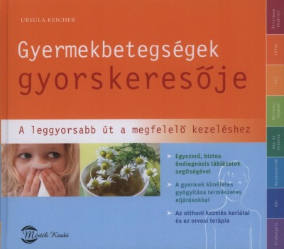 Ursula Keicher - Gyermekbetegs�gek gyorskeres�je