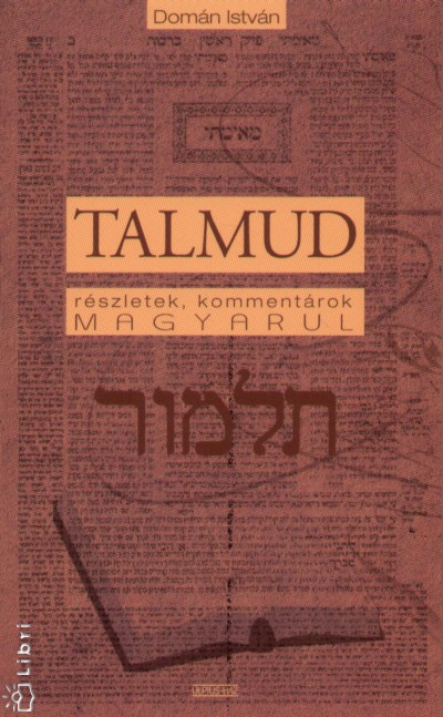 Dom�n Istv�n(Szerk.) - Talmud