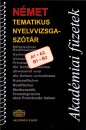 Doba D�ra(Szerk.) - D�m�k Szilvia(Szerk.) - Kiscelli Piroska(Szerk.) - Kis�ry Istv�n(Szerk.) - N�met-Magyar tematikus nyelvvizsgasz�t�r