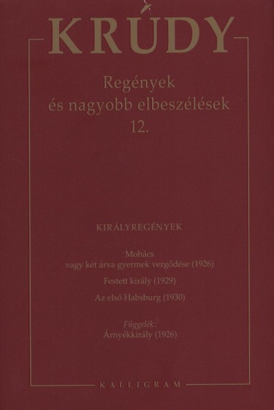 Kr�dy Gyula - Reg�nyek �s nagyobb elbesz�l�sek 12.