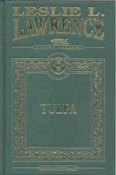 Leslie L. Lawrence - Tulpa