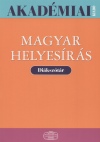 T�th Etelka(Szerk.) - Magyar helyes�r�s - Di�ksz�t�r