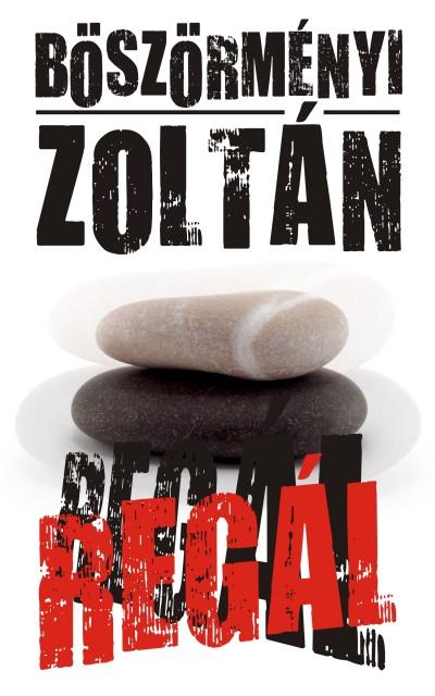 B�sz�rm�nyi Zolt�n - Reg�l