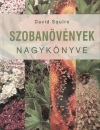 David Squire - Szoban�v�nyek nagyk�nyve