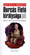 Kocsis L. Mih�ly - Durc�s Flet� kir�lys�ga