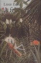 L�z�r Ervin - A feh�r tigris