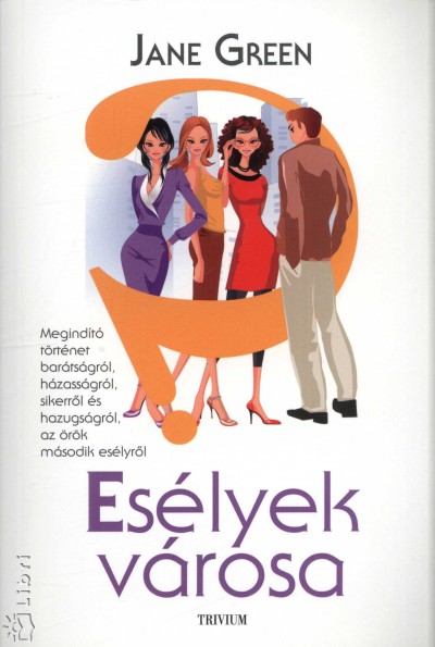 Jane Green - Es�lyek v�rosa