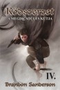 Brandon Sanderson - K�dszerzet IV.