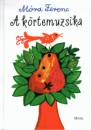 M�ra Ferenc - A k�rtemuzsika