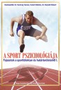 Faludi Vikt�ria(Szerk.) - Dr. K�rp�ti R�bert(Szerk.) - Dr. Kurimay Tam�s(Szerk.) - A sport pszichol�gi�ja