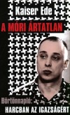 Kaiser Ede - A m�ri �rtatlan