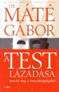M�t� G�bor - A test l�zad�sa