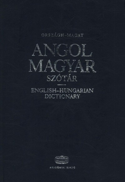 Magay Tam�s - Orsz�gh L�szl� - Angol-Magyar sz�t�r + net