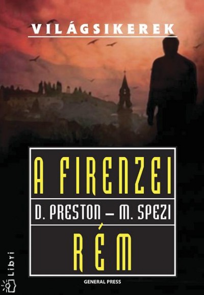 Douglas Preston - Mario Spezi - A firenzei r�m