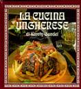 Gundel K�roly - La cucina ungherese di K�roly Gundel