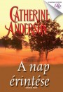 Catherine Anderson - A nap �rint�se