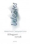 Steinert �gota(Szerk.) - We�res S... - Elhagyott versek