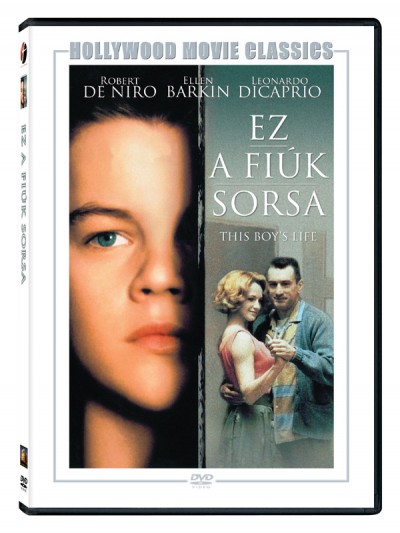 Michael Caton-Jones - Leonardo Dicaprio - Robert De Niro - Ez a fi�k sorsa