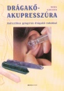 Nora Kircher - Dr�gak�-akupressz�ra