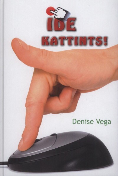 Denise Vega - Ide kattints!