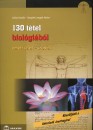 Juh�sz Katalin - Varg�n� Lengyel Adrien - 130 t�tel biol�gi�b�l