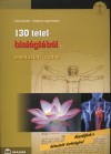 Juh�sz Katalin - Varg�n� Lengyel Adrien - 130 t�tel biol�gi�b�l