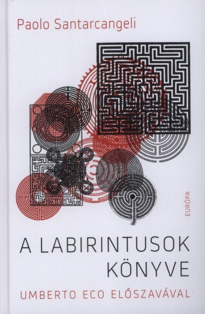 Paolo Santarcangeli - A labirintusok k�nyve